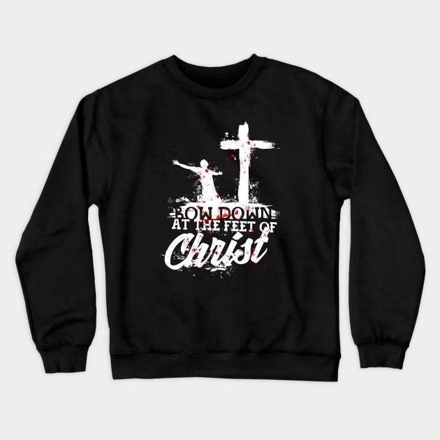 Bow down at the feet of Christ Crewneck Sweatshirt by vita5511tees